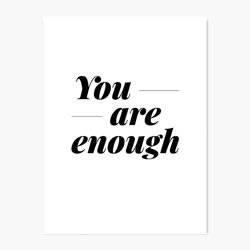 You Are Enough - Quote Wall Art Print product photo